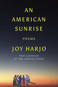An American Sunrise: Poems - Hardcover