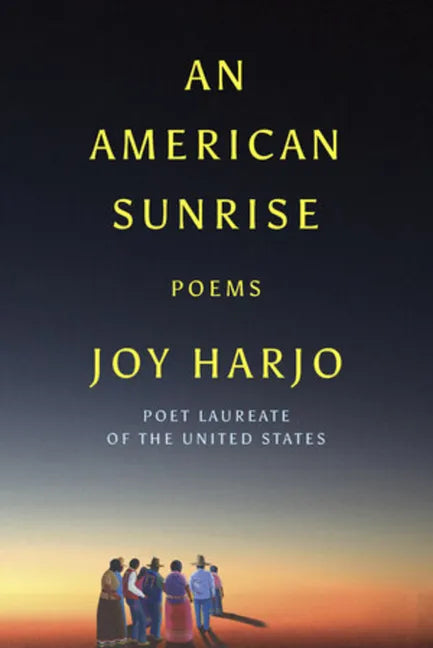 An American Sunrise: Poems - Hardcover