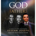 God of Our Fathers: Skinner, Washington and Mosley: A Legacy of Signs, Miracles and Wonders - Paperback