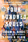 Four Hundred Souls: A Community History of African America, 1619-2019 - Paperback
