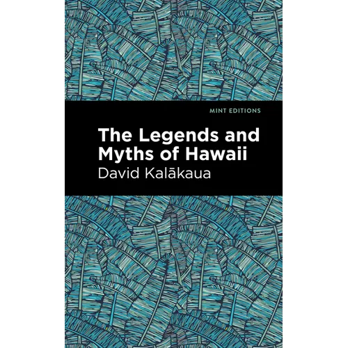 The Legends and Myths of Hawaii - Hardcover