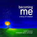 Becoming Me: A Story of Creation - Hardcover