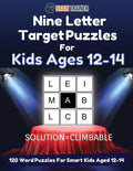 Nine Letter Target Puzzles For Kids Ages 12-14 - 120 Word Puzzles For Smart Kids Aged 12-14 - Paperback
