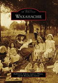 Waxahachie - Paperback