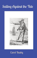 Sailing Against the Tide - Paperback