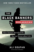The Black Banners (Declassified): How Torture Derailed the War on Terror After 9/11 - Paperback