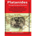 Platanides: Through the Eye of the Storm - Hardcover