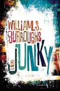 Junky: The Definitive Text of Junk - Paperback