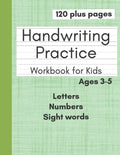 Handwriting Practice Workbook for Kids: Preschool Writing Workbook With Letters Numbers and Sight Words for Pre K Kindergarten and Kids Ages 3-5 - Paperback