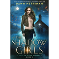 The Shadow Girls: A gripping paranormal mystery thriller - Paperback