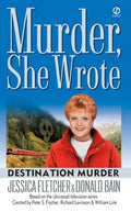 Murder, She Wrote: Destination Murder - Paperback