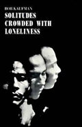 Solitudes Crowded with Loneliness - Paperback