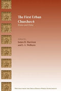 The First Urban Churches 6: Rome and Ostia - Paperback
