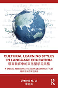 Cultural Learning Styles in Language Education: A Special Reference to Asian Learning Styles - Paperback