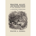 Walter Alley and Related Families of The Tennessee Valley: A Collection of Genealogies - Hardcover