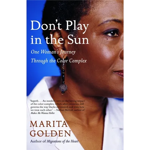 Don't Play in the Sun: One Woman's Journey Through the Color Complex - Paperback