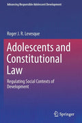 Adolescents and Constitutional Law: Regulating Social Contexts of Development - Paperback