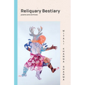 Reliquary Bestiary - Paperback