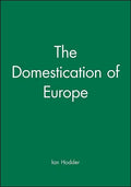 The Domestication of Europe - Paperback