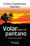 Volar Sobre el Pantano Superando Adversidad = Fly Over the Swamp - Paperback