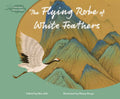 The Flying Robe of White Feathers - Paperback
