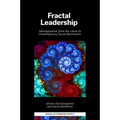 Fractal Leadership: Ideologisation from the 1960s to Contemporary Social Movements - Hardcover
