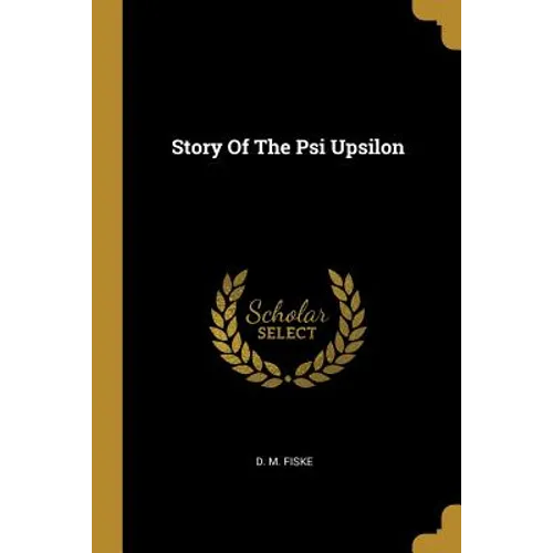 Story Of The Psi Upsilon - Paperback