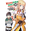 Konosuba: God's Blessing on This Wonderful World!, Vol. 18 (Manga) - Paperback