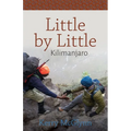 Little by Little, Kilimanjaro - Paperback