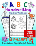 ABC Handwriting Practice Workbook - Alphabet Trace Letters, Sight Words and Coloring. 200 Pages: Letter Tracing for Toddlers, Preschoolers and Kinderg - Paperback