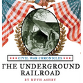 The Underground Railroad - Hardcover