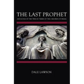 The Last Prophet and Judge of the Twelve Tribes of the Children of Israel - Paperback