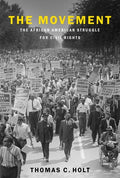 The Movement: The African American Struggle for Civil Rights - Hardcover