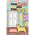 The Mat and the Cat - Hardcover