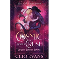 Cosmic Crush: An Alien Burlesque Romance - Paperback