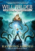 Will Wilder #1: The Relic of Perilous Falls - Paperback