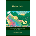 Rising Light: The Promise of Resurrection of the Body - Paperback