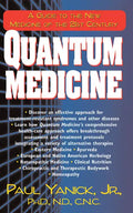 Quantum Medicine: A Guide to the New Medicine of the 21st Century - Paperback