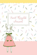 Sweet Thoughts Journal: a children's gratitude journal featuring Honeysuckle The Little Bunny - Paperback