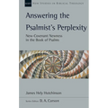 Answering the Psalmist's Perplexity: New-Covenant Newness in the Book of Psalms Volume 62 - Paperback