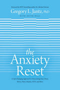 The Anxiety Reset: A Life-Changing Approach to Overcoming Fear, Stress, Worry, Panic Attacks, Ocd and More - Paperback