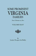 Some Prominent Virginia Families. Four Volumes in Two. Volumes III-IV - Paperback