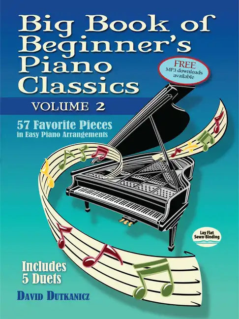Big Book of Beginner's Piano Classics Volume Two: 57 Favorite Pieces in Easy Piano Arrangements with Downloadable Mp3s (Includes 5 Duets) - Paperback