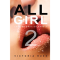 All Girl 2: Lesbian Erotica Bundle - Paperback