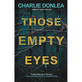 Those Empty Eyes: A Chilling Novel of Suspense with a Shocking Twist - Paperback