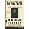Barracoon: The Story of the Last Black Cargo - Paperback