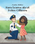 Sara Learns about Police Officers - Paperback