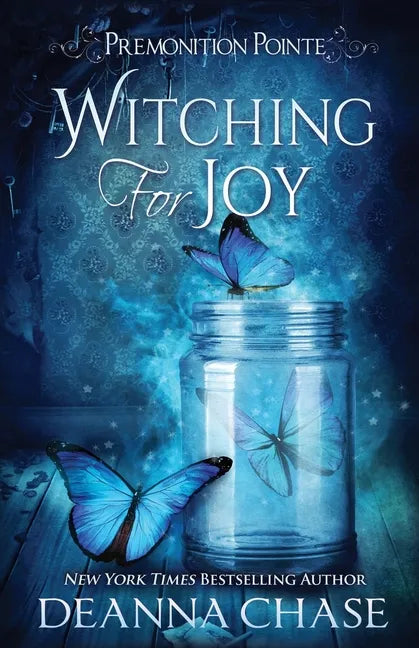 Witching For Joy: A Paranormal Women's Fiction Novel - Paperback