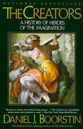 The Creators: A History of Heroes of the Imagination - Paperback