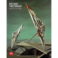 Kay Sage and Yves Tanguy: Ring of Iron, Ring of Wool - Hardcover